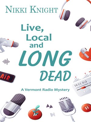 cover image of Live, Local, and Long Dead
